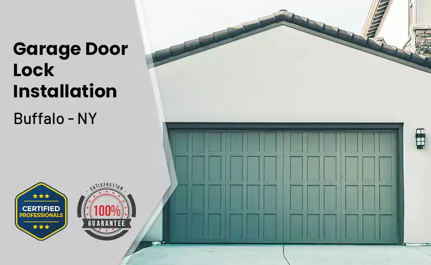 Garage Door Lock Installation Buffalo - NY 