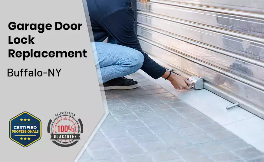 Garage Door Lock Replacement Buffalo-NY 