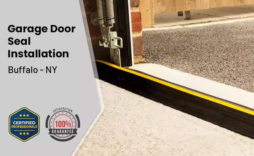 Garage Door Seal Installation  Buffalo - NY 