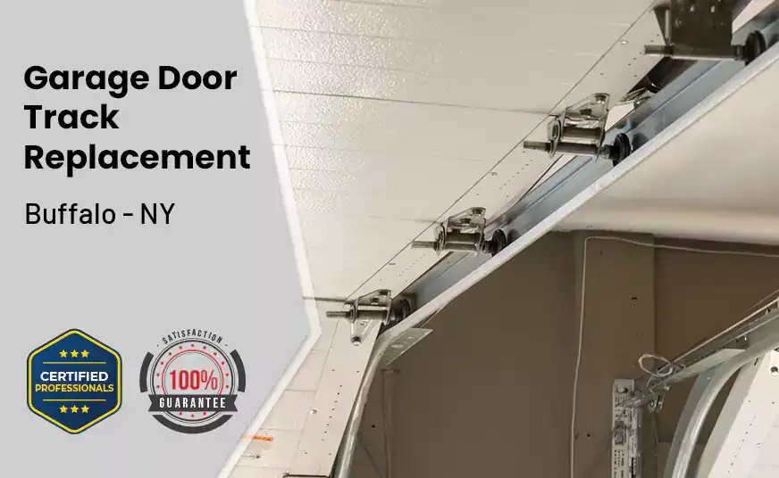 Garage Door Track Replacement Buffalo - NY 