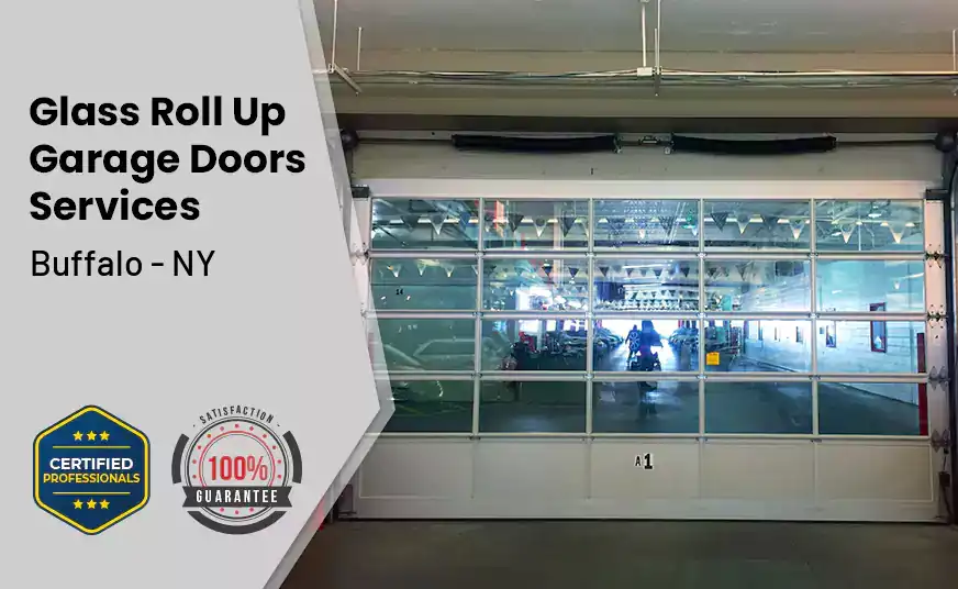 Glass Roll Up Garage Door Buffalo - NY 