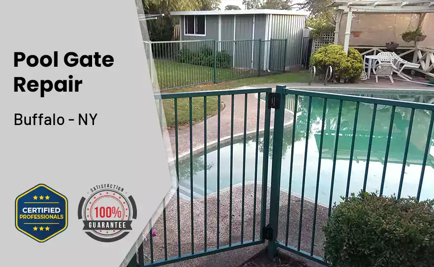 Pool Gate Repair Buffalo - NY 
