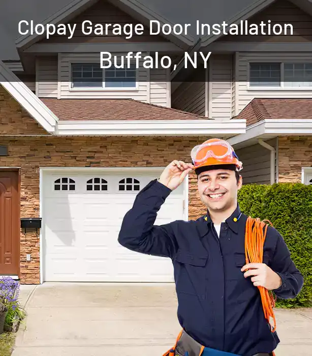  Clopay Garage Door Installation Buffalo, NY