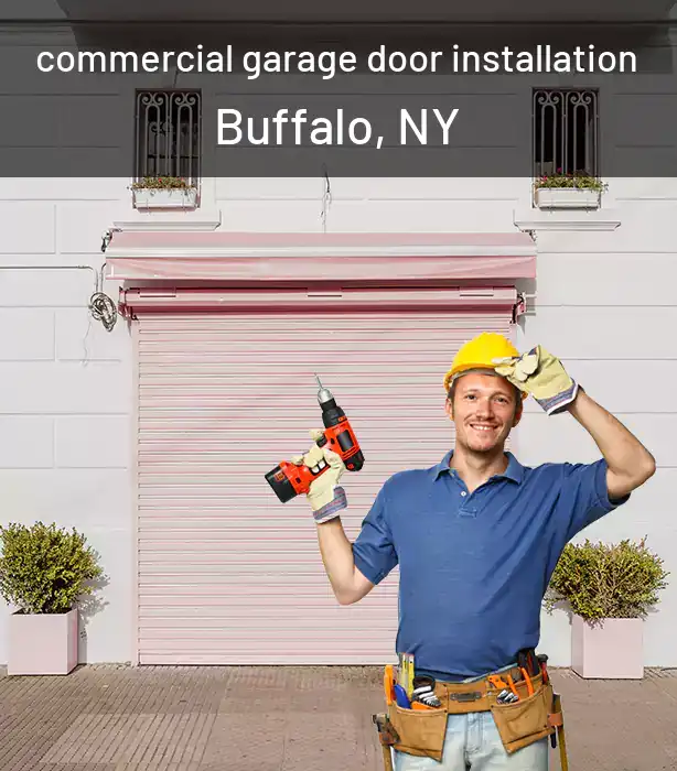  commercial garage door installation Buffalo, NY
