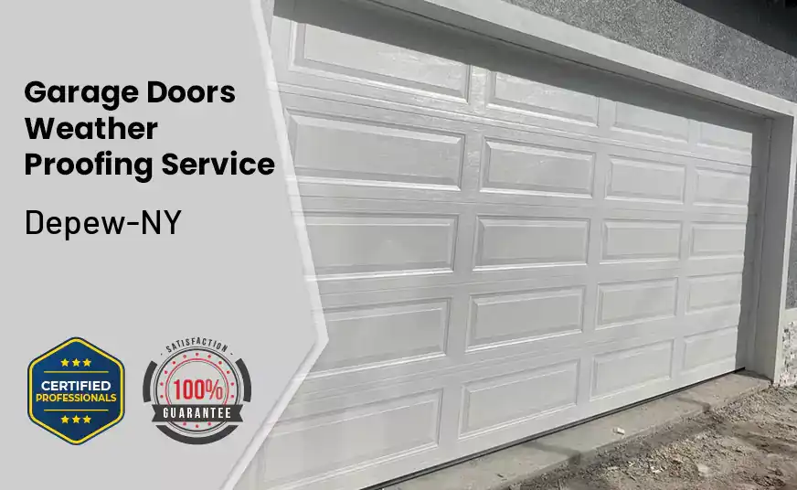 Garage Doors Weather Proofing Service Depew-NY 