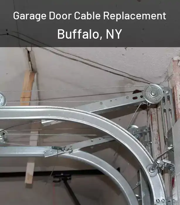  Garage Door Cable Replacement Buffalo, NY