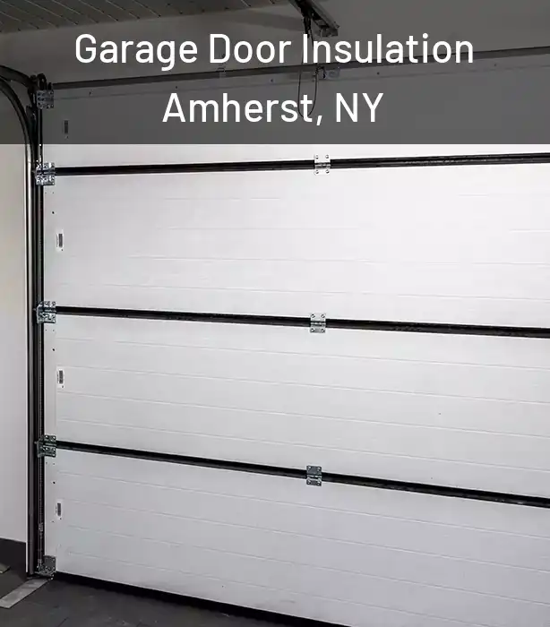  Garage Door Insulation Amherst, NY