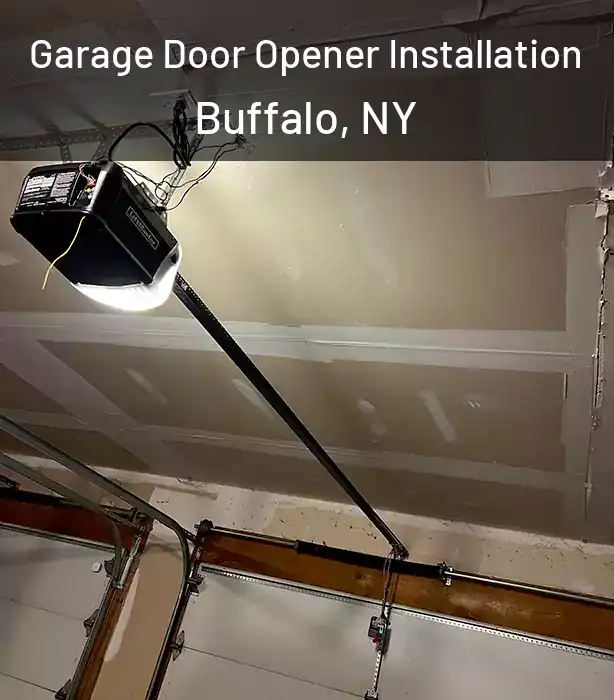  Garage Door Opener Installation Buffalo, NY
