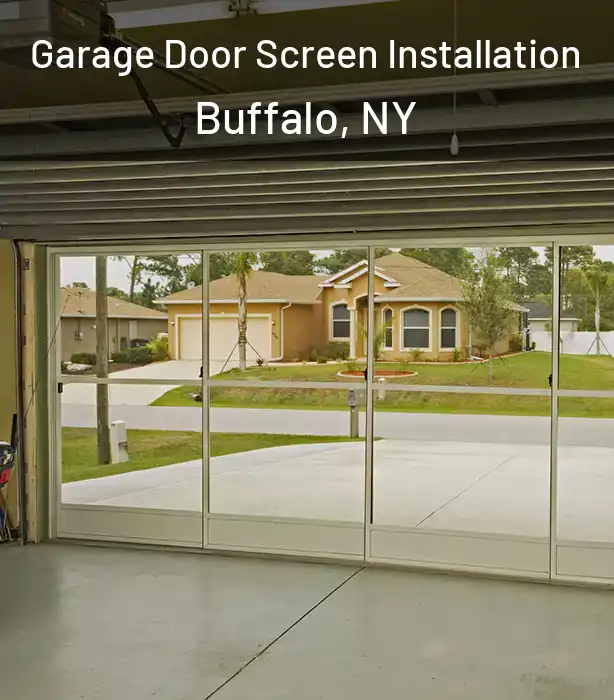  Garage Door Screen Installation Buffalo, NY