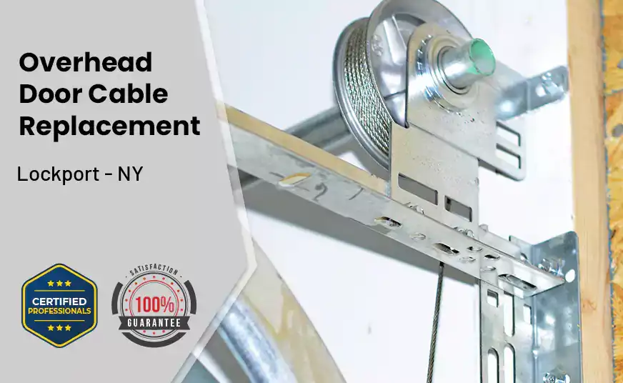 Overhead Door Cable Replacement Lockport - NY 