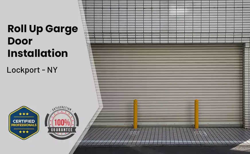 Roll Up Garage Door Installation Lockport - NY 