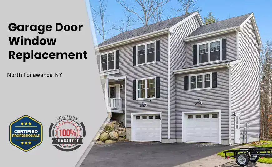 Garage Door Window Replacement North Tonawanda-NY 