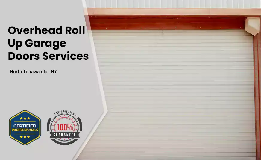 Overhead Roll Up Door North Tonawanda - NY 