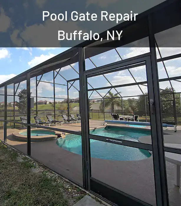  Pool Gate Repair Buffalo, NY