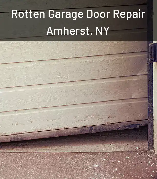  Rotten Garage Door Repair Amherst, NY