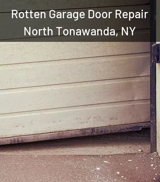  Rotten Garage Door Repair North Tonawanda, NY